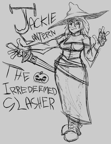 sketchy art of a witchy girl with a sheathed sword and a derringer. it is labeled "Jackie Lantern, the Irredeemed Slasher"